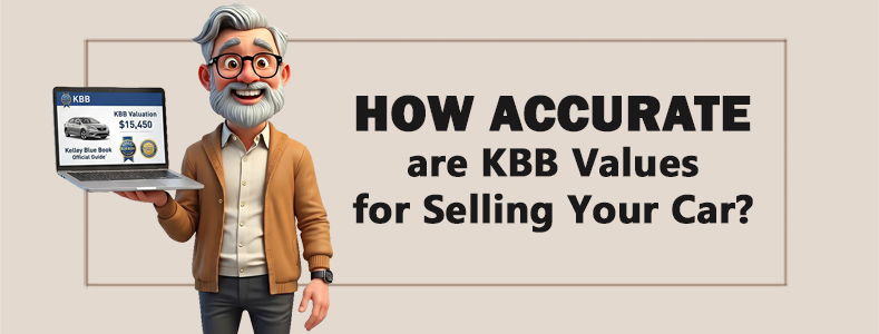 How Accurate Are KBB Values for Selling Your Car? 1