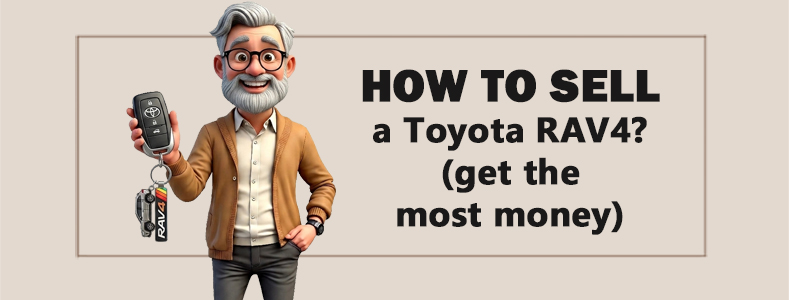 How to Sell a Toyota RAV4? (Get the Most Money) 1